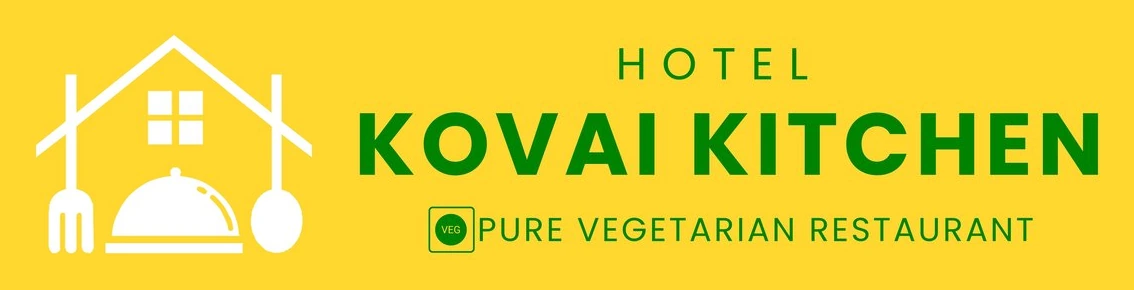 Hotel Kovai Kitchen – Pure Vegetarian Restaurant